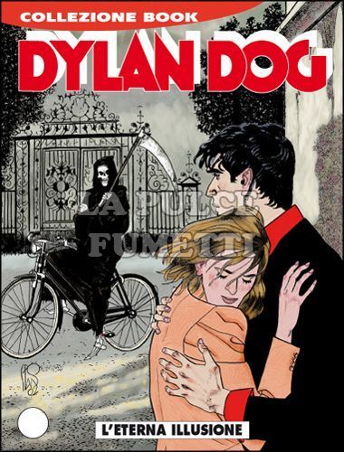 DYLAN DOG COLLEZIONE BOOK # 193: L'ETERNA ILLUSIONE